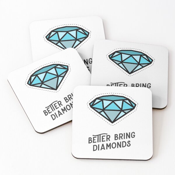 Item preview, Better bring diamonds designed and sold by Kaupasi.