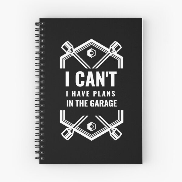 Item preview, I Cant I Have Plans In The Garage designed and sold by ZenCloak.