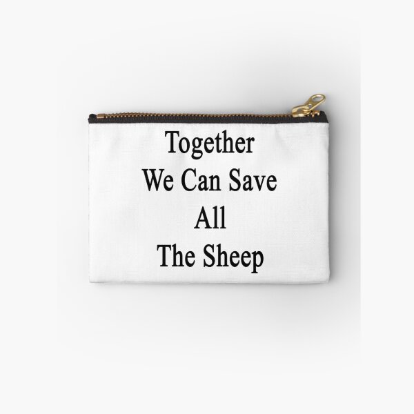 Item preview, Together We Can Save All The Sheep  designed and sold by supernova23.