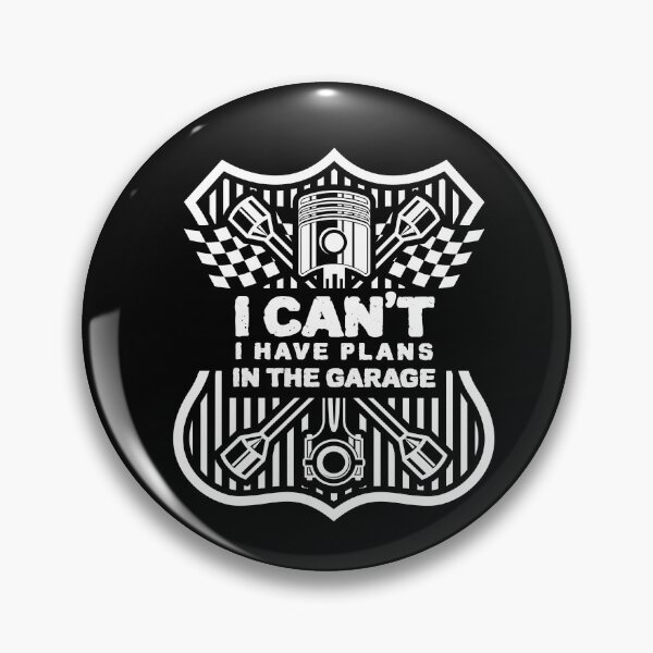 Item preview, I Cant I Have Plans In The Garage designed and sold by ZenCloak.