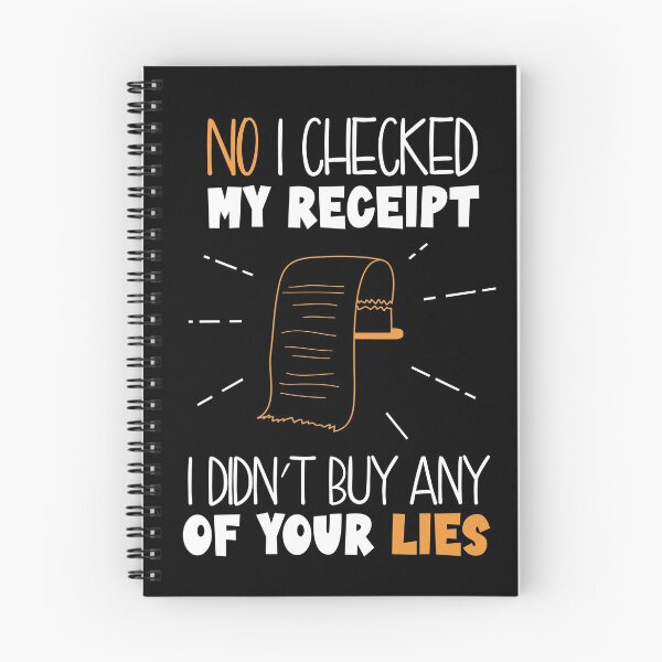 Item preview, No I Checked My Receipt designed and sold by hayatdesign.