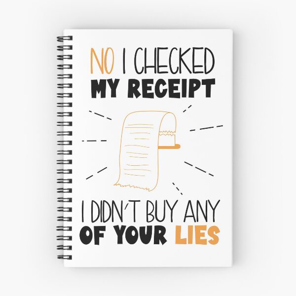 Item preview, No I Checked My Receipt designed and sold by hayatdesign.