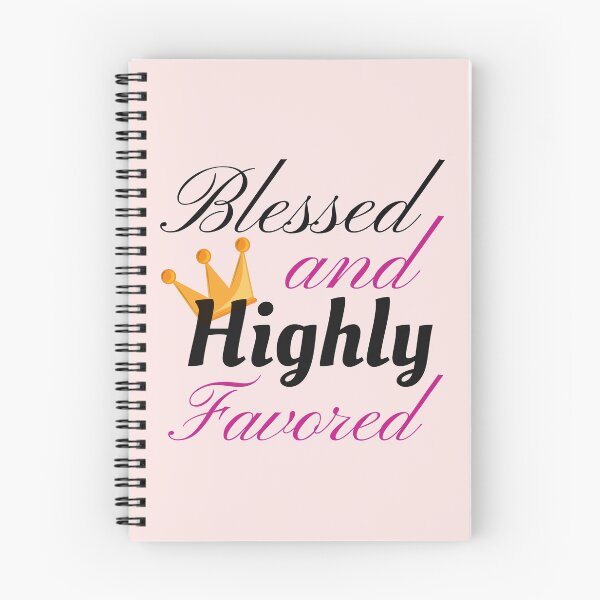 Item preview, Blessed and Highly Favored designed and sold by P9Designs.