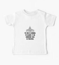 Politics Blame Baby Tee