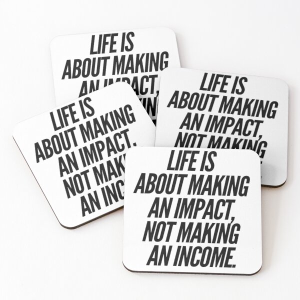 Item preview, Life is about making an impact not an income designed and sold by mowlasdesigns.