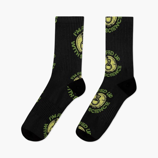 Item preview, I'm fed up with science designed and sold by FurioInc.