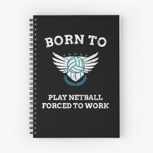 Item preview, Born To Play Netball Forced To Work designed and sold by joabaj.