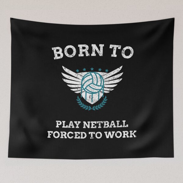 Item preview, Born To Play Netball Forced To Work designed and sold by joabaj.