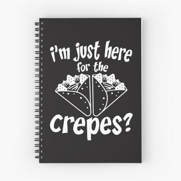 Item preview, French Pancakes Funny Hotcake T Shirt I'm Just Here For The Crepes designed and sold by Bendthetrend.