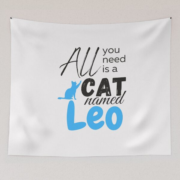 Item preview, all you need is a cat named leo designed and sold by ToufikTech.