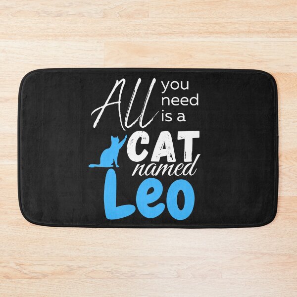 Item preview,  all you need is a cat named leo designed and sold by ToufikTech.