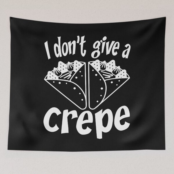 Item preview, French Pancakes Funny Hotcake T Shirt I Don't Give A Crepe designed and sold by Bendthetrend.
