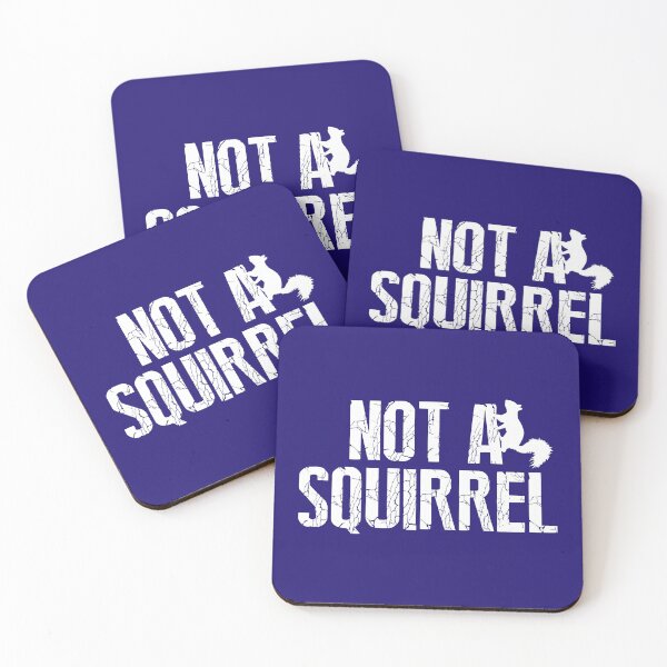 Item preview, Not a Squirrel designed and sold by HappySchnapper.