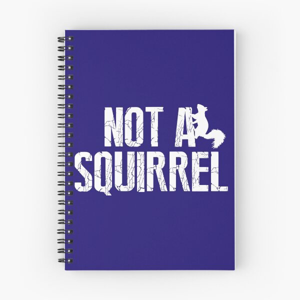 Item preview, Not a Squirrel designed and sold by HappySchnapper.