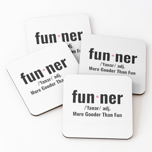 Item preview, Funner More Gooder Than Fun designed and sold by TINASTORESHOPE.
