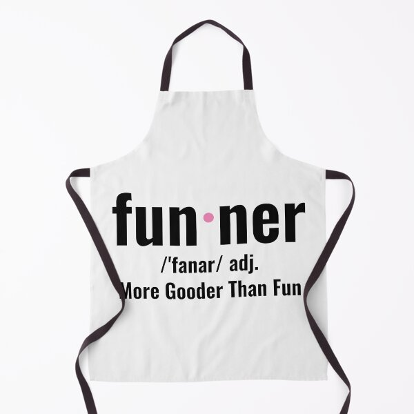 Item preview, Funner More Gooder Than Fun designed and sold by TINASTORESHOPE.