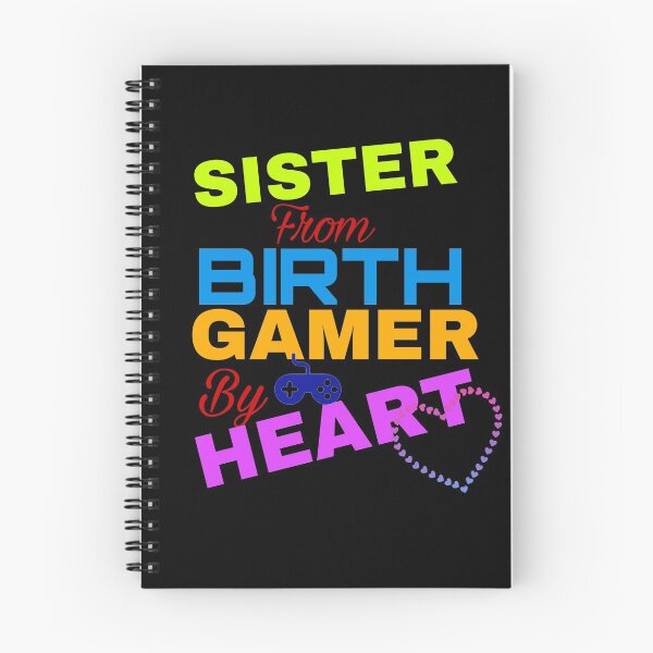 Item preview, Sister from Birth gamer by heart designed and sold by Angees.