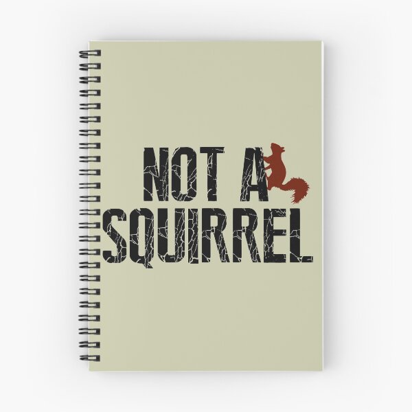 Item preview, Not A Squirrel designed and sold by HappySchnapper.