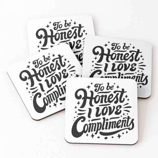 Item preview, To Be Honest, I Love Compliments - Dumb Nathan for You designed and sold by dumbnathan4you.