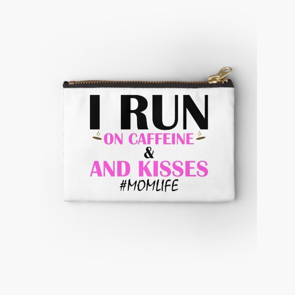 Item preview, I Run On Caffeine And Kisses #Momlife designed and sold by AJ-DesignCo.