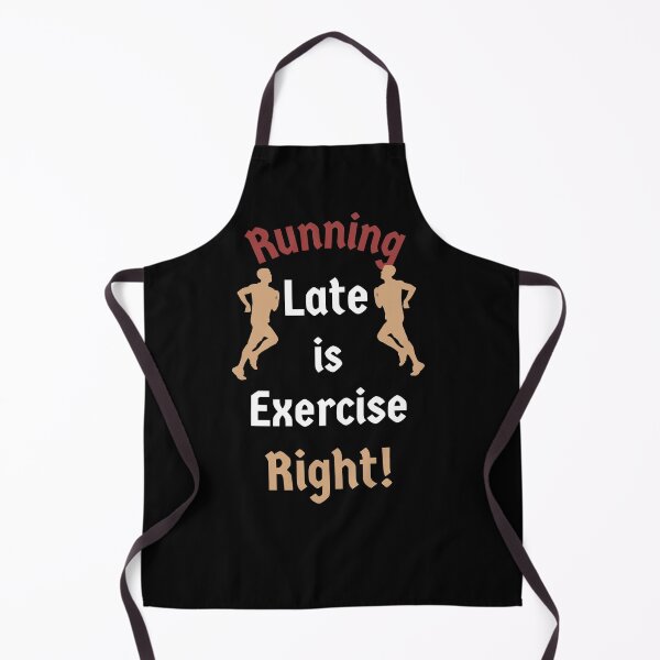 Item preview, Running late is exercise right designed and sold by Miaberzo.