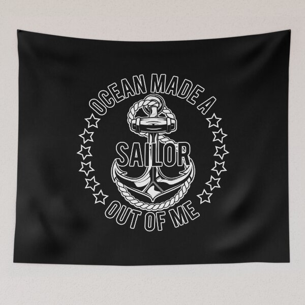 Item preview, OCEAN MADE A SAILOR OUT OF ME designed and sold by Rboss.