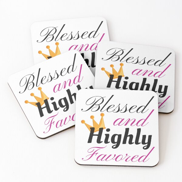 Item preview, Blessed and Highly Favored designed and sold by P9Designs.
