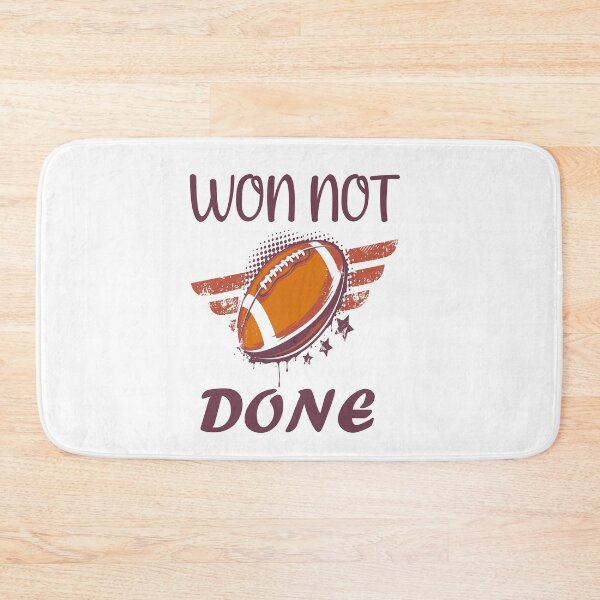 Item preview, Won Not Done, Football American Lovers designed and sold by DANT-shirts.