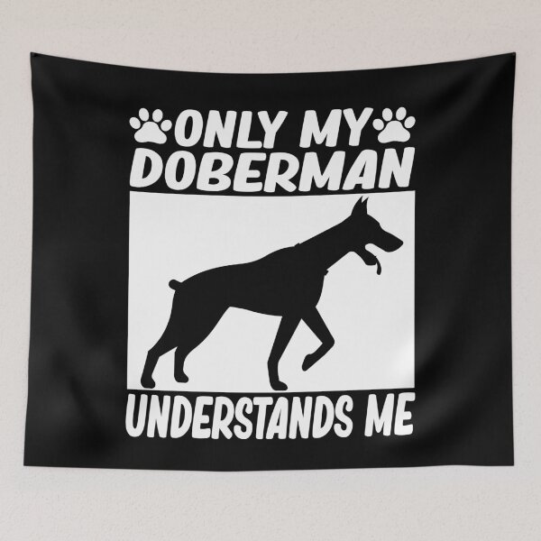 Item preview, only my doberman understands me funny doberman pinscher dog lover designed and sold by alaechamlal.