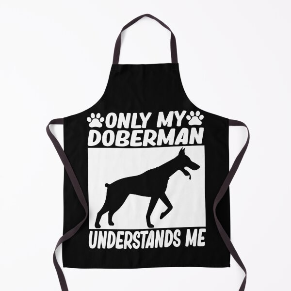 Item preview, only my doberman understands me funny doberman pinscher dog lover designed and sold by alaechamlal.