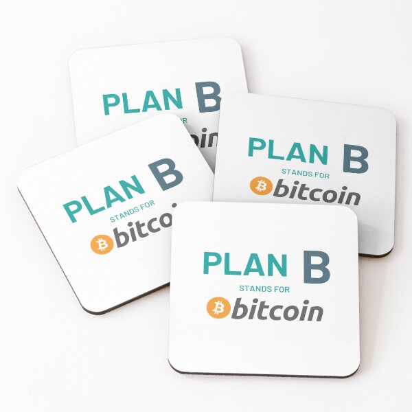 Item preview, Plan B Stands For Bitcoin designed and sold by Antianeira.