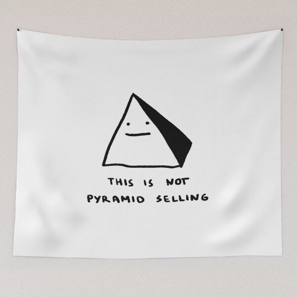 Item preview, This Is Not Pyramid Selling designed and sold by 4naans.