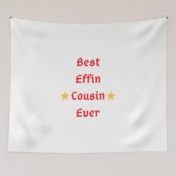 Item preview, Best Effin Cousin Ever Funny  Idea T-Shirt Classic Nice Gift For Cousin designed and sold by lhousshop.