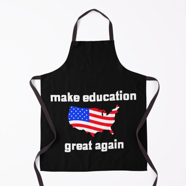 Item preview, Make Education Great Again, Schools USA Teach Political America designed and sold by DiscGolfTees.