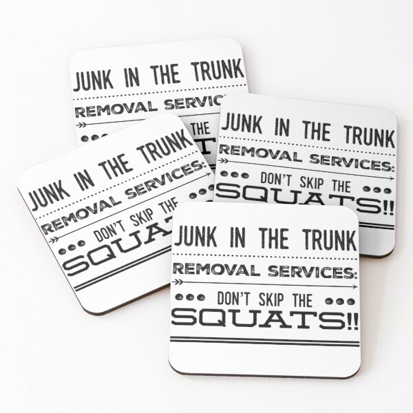 Item preview, Junk in the trunk removal services: don’t skip the squats!! designed and sold by SerenityPax.
