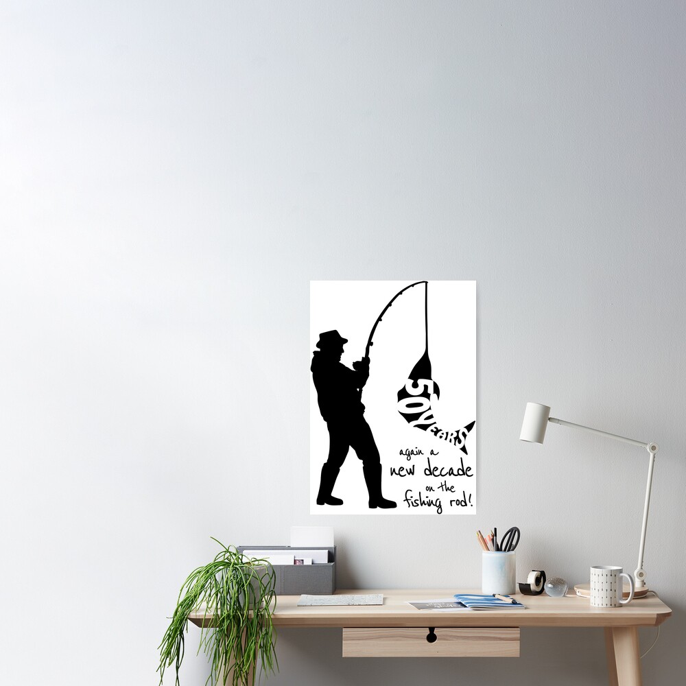 50th birthday angler / fisherman Poster by kolebridesign