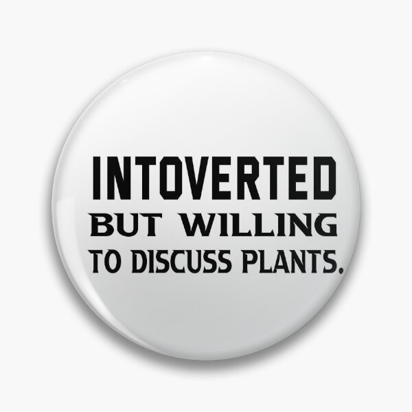 Item preview, Introverted But Willing To Discuss Plants designed and sold by elyazidostore.