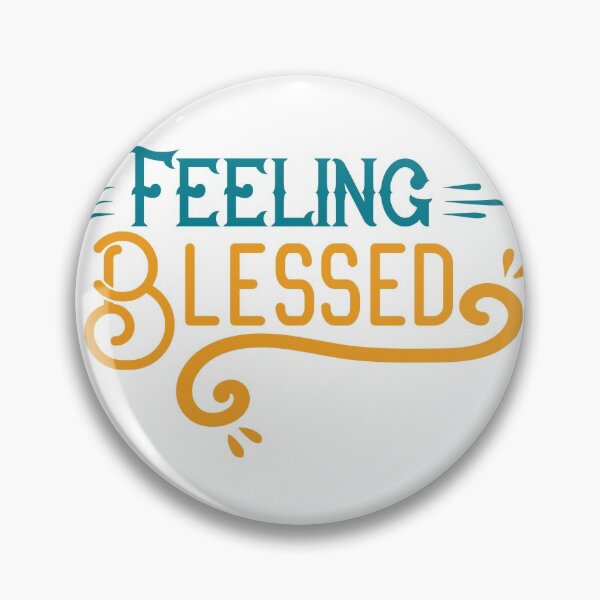 Item preview, Feeling Blessed designed and sold by 2411.