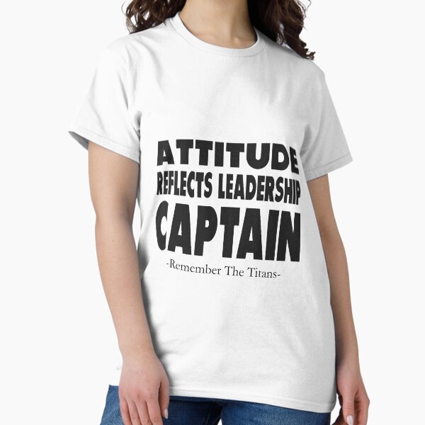 Item preview, attitude reflects leadership captain designed and sold by aqsaIntizar.