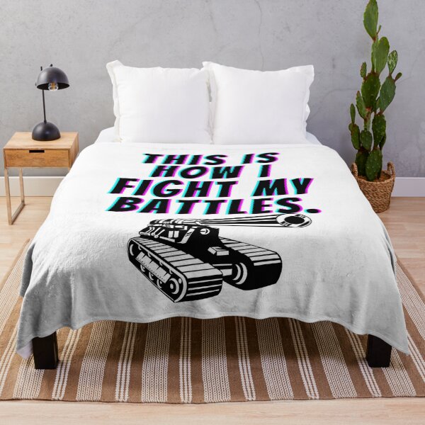Item preview, This Is How I Fight My Battles designed and sold by OneTimeEngineer.