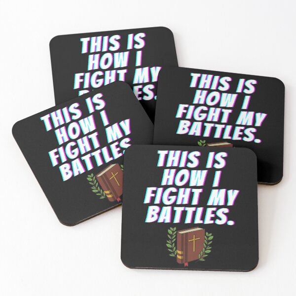Item preview,  This Is How I Fight My Battles bible quotes designed and sold by OneTimeEngineer.