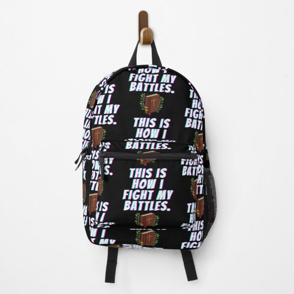 Item preview, This Is How I Fight My Battles bible quotes designed and sold by OneTimeEngineer.