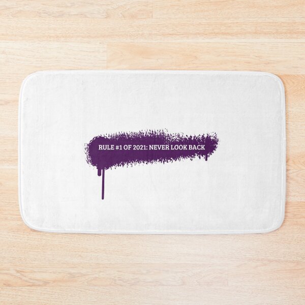 Item preview, Rule #1 Of 2021: Never Look Back. designed and sold by BEyourself be.