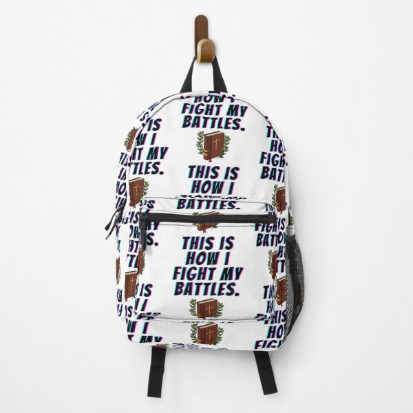Item preview, This Is How I Fight My Battles bible quotes designed and sold by OneTimeEngineer.