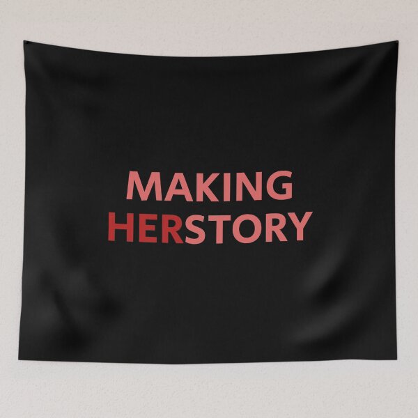 Item preview, Making Herstory (red) designed and sold by Inspirationmotivation.