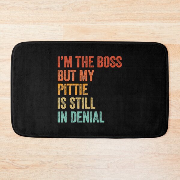 Item preview, I'm The Boss But My Pittie Is Still In Denial Funny Pit Bull  designed and sold by Guarddogdrive.