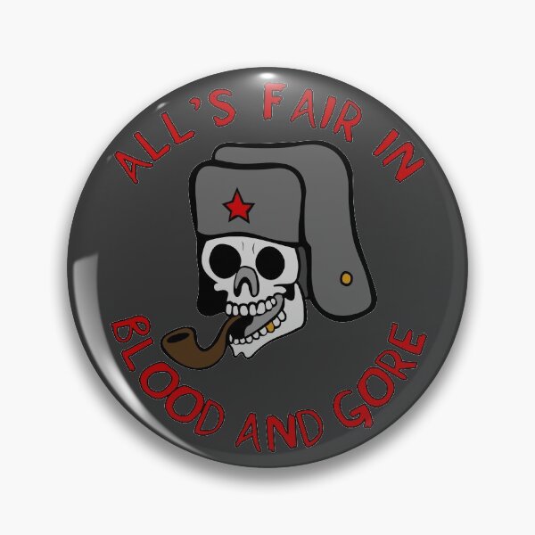 Item preview, All's Fair In Blood And Gore - Meme, Skull, Ushanka, Pipe, Funny designed and sold by SpaceDogLaika.