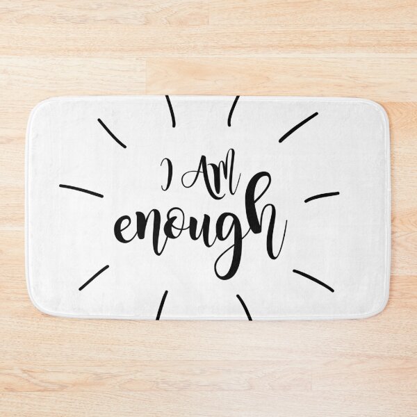 Item preview, I Am Enough - You Are Enough designed and sold by SeaAndLight.