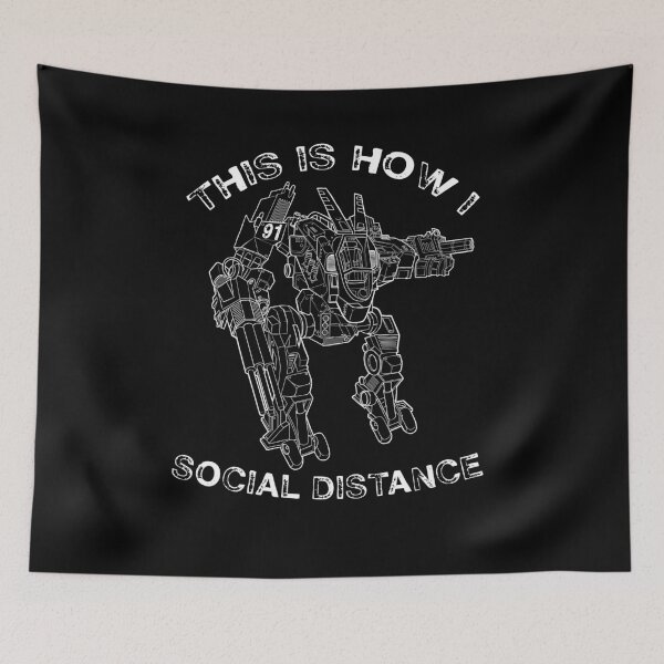 Item preview, This is how I social distancing funny mech warrior designed and sold by tommulliner.