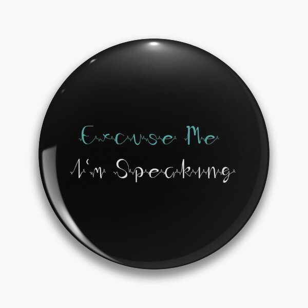 Item preview, Excuse Me Im Speaking designed and sold by YAITPSTORE.
